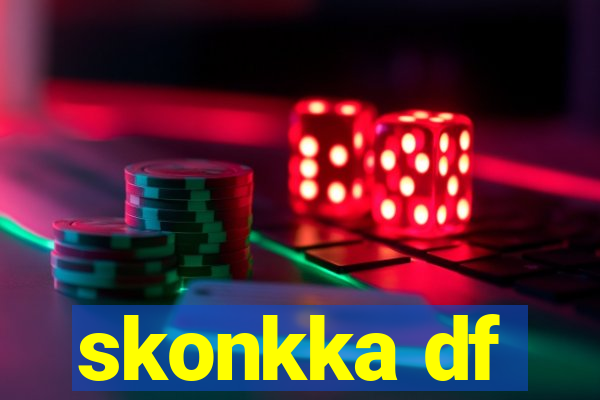 skonkka df